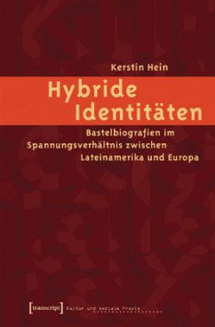 Hybride Identitäten - Hein, Kerstin