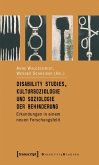 Disability Studies, Kultursoziologie und Soziologie der Behinderung