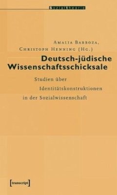 Deutsch-jüdische Wissenschaftsschicksale - Barboza, Amalia / Henning, Christoph (Hgg.)