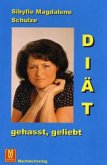 Diät, gehasst, geliebt