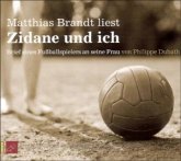 Zidane und Ich - Briefe eines Fußballspieler