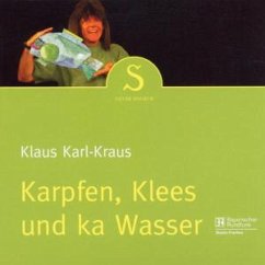 Karpfen, Kless und ka Wasser - Klaus Karl Kraus