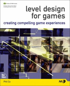 Level Design for Games, w. CD-ROM - Co, Phil