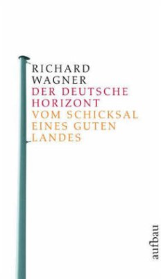 Der deutsche Horizont - Wagner, Richard