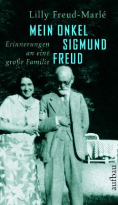 Mein Onkel Sigmund Freud - Freud-Marlé, Lilly