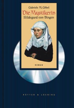 Die Mystikerin, Hildegard von Bingen, m. Audio-CD - Göbel, Gabriele M.