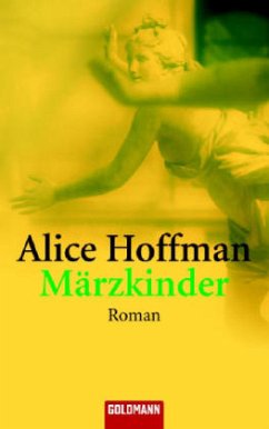 Märzkinder - Hoffman, Alice Märzkinder - Hoffman, Alice