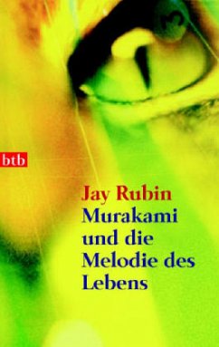 Murakami und die Melodie des Lebens - Rubin, Jay