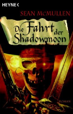 Die Fahrt der Shadowmoon - McMullen, Sean