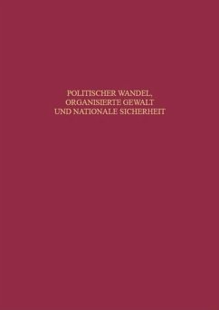 Politischer Wandel, organisierte Gewalt und nationale Sicherheit - Hansen, Ernst Willi / Schreiber, Gerhard / Wegner, Bernd (Hgg.)
