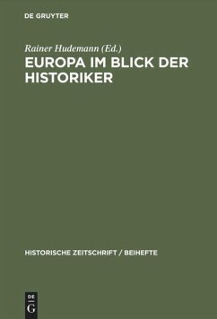 Europa im Blick der Historiker - Hudemann, Rainer (Hrsg.)