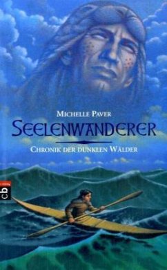 Seelenwanderer / Chronik der dunklen Wälder Bd.2 - Paver, Michelle