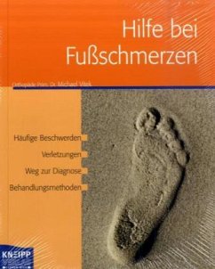 Hilfe bei Fußschmerzen - Vitek, Michael