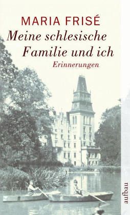 Meine schlesische Familie und ich Meine schlesische Familie und ich