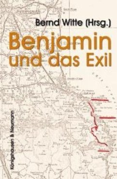 Benjamin und das Exil - Witte, Bernd (Hrsg.)