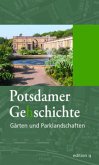 Gärten und Parklandschaften / Potsdamer Gehschichte
