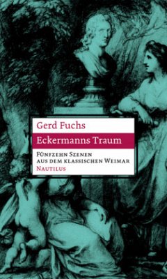 Eckermanns Traum - Fuchs, Gerd