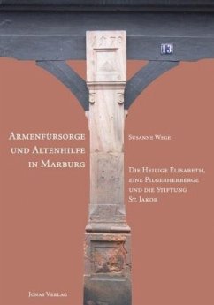 Armenfürsorge und Altenhilfe in Marburg - Wege, Susanne