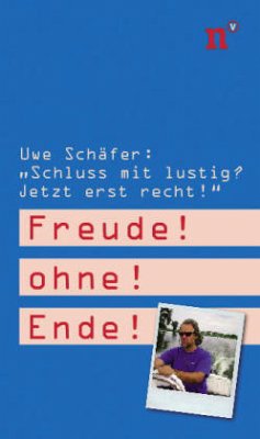 Freude ohne Ende - Schäfer, Uwe