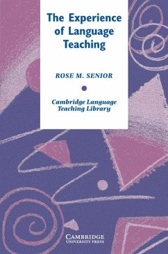 The Experience of Language Teaching - Senior, Rose M.