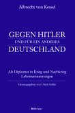 Gegen Hitler und für ein anderes Deutschland