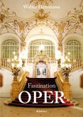 Faszination Oper