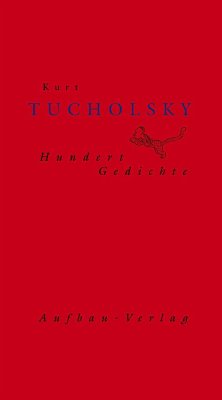 Hundert Gedichte - Tucholsky, Kurt