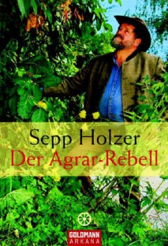 Der Agrar-Rebell - Holzer, Sepp