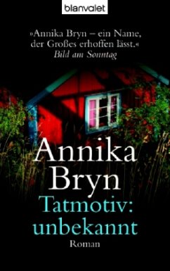 Tatmotiv: unbekannt - Bryn, Annika