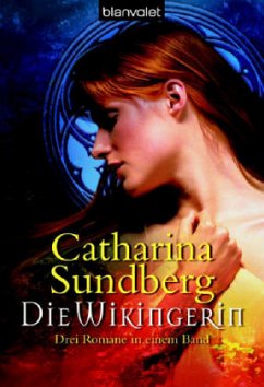 Die Wikingerin - Sundberg, Catharina