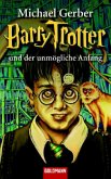 Barry Trotter und der unmögliche Anfang