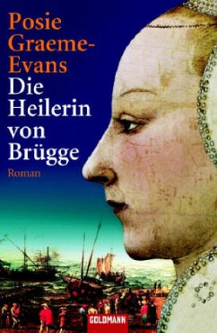 Die Heilerin von Brügge - Graeme-Evans, Posie