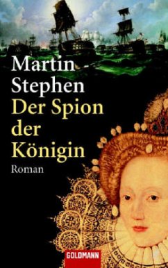 Der Spion der Königin - Stephen, Martin