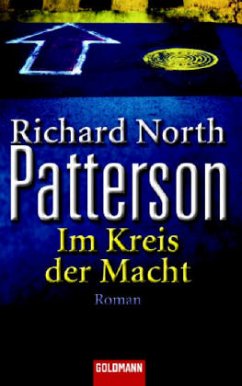 Im Kreis der Macht - Patterson, Richard North