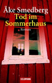 Tod im Sommerhaus - Smedberg, Ake
