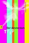Der Amsterdam-Trip