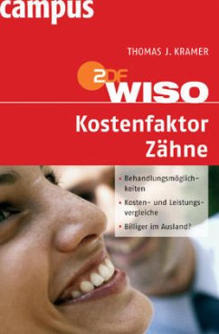 WISO Kostenfaktor Zähne - Kramer, Thomas J.