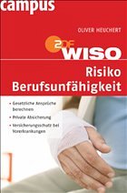 WISO: Risiko Berufsunfähigkeit - Heuchert, Oliver