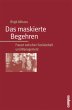 Das maskierte Begehren - Bild 1