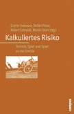 Kalkuliertes Risiko