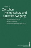 Zwischen Heimatschutz und Umweltbewegung