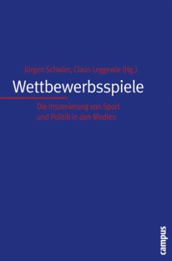 Wettbewerbsspiele - Schwier, Jürgen / Leggewie, Claus (Hgg.)