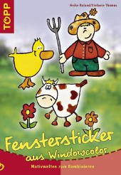 Fenstersticker aus Windowcolor - Roland, Heike; Thomas, Stefanie