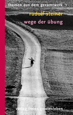 Wege der Übung - Steiner, Rudolf