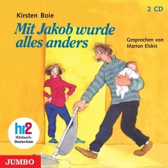 Mit Jakob wurde alles anders - Boie, Kirsten