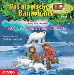 Auf den Spuren der Eisbären / Das magische Baumhaus Bd.12 (Audio-CD) - Osborne, Mary Pope