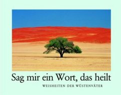 Sag mir ein Wort, das heilt