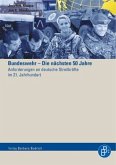 Bundeswehr - Die nächsten 50 Jahre