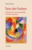 Tanz der Farben Tanz der Farben
