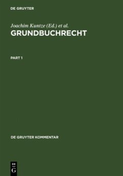 Grundbuchrecht - Briesemeister, Lothar / Dümig, Michael / Eickmann, Dieter / Erber-Faller, Sigrun / Herrmann, Hans / Keller, Ulrich / Munzig, Jörg / Sieghörtner, Robert